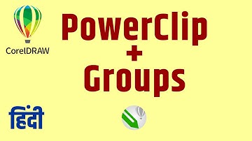 Using Power Clip with Groups in CorelDRAW | Hindi
