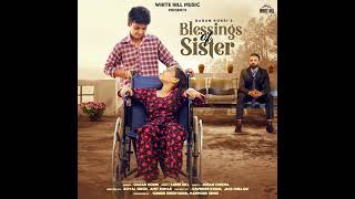 Blessings Of Sister : Gagan Kokri | New Punjabi Song | Raksha Bandhan Song | Rakhi Song#pasruriboy🔥