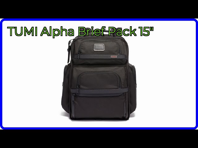 REVIEW (2026): TUMI Alpha Brief Pack 15