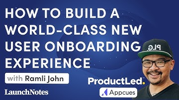How to Build a World-Class New User Onboarding Experience with Ramli John (Appcues)