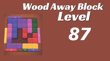 Wood Away Block Level 87 | Wood Away Block 87