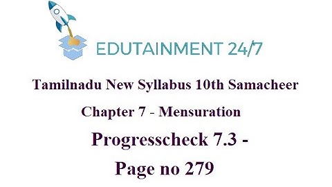 10th stdMaths|TNSamacheerSyllabus|Mensuration|Progresscheck 7.3|Page no 279|Session 24