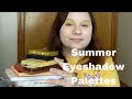 Summer Eyeshadow Palettes || Summer Of 2022