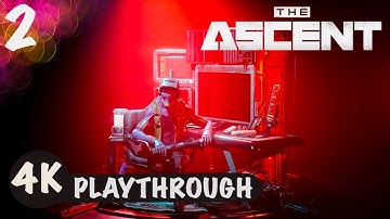 The Ascent 4K Playthrough Part 2