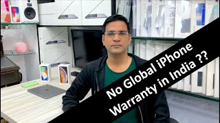 No Warranty on Global iPhone in India ???