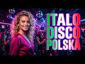 Italo Disco &amp; Sexy Vibes 🔥Polska Wersja – Nie Oderwiesz Wzroku vol 14
