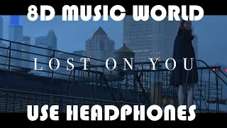 Lp - Lost On You (8D)