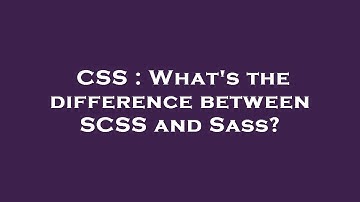 CSS : What