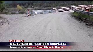 Vecinos del Cajón Precordillerano de Ancoa denuncian mal estado de Puente Chupallar en Linares