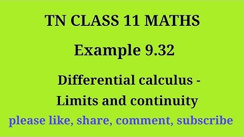 TN 11 maths |example 9.32|chapter 9|Differential calculus limits and continuity |gmrrao maths|