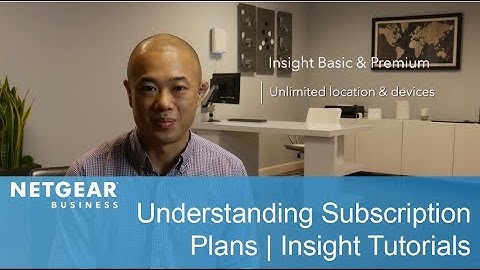 What’s the Difference Between Basic and Premium Insight Subscriptions? | NETGEAR Insight Tutorials