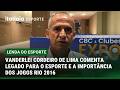 MEDALHISTA OLÍMPICO, VANDERLEI CORDEIRO DE LIMA COMENTA LEGADO DAS OLIMPÍADAS DE 2016 PARA O BRASIL