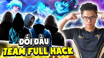 Đây Là Cách Lai Bâng Xử Lý Khi Gặp Team 5 Người Hack Map