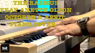 The Rasmus feat Anette Olzon - October & April Piano Cover
