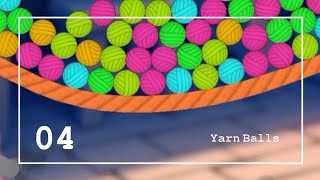 Yarn Balls | Gameplay e.04 | Level 31-40