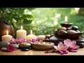 Relaxing music for spa massage  calm music to remove all anxiety and stress from your life