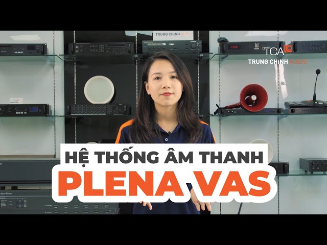 He Thong Am Thanh Bosch Plena VAS
