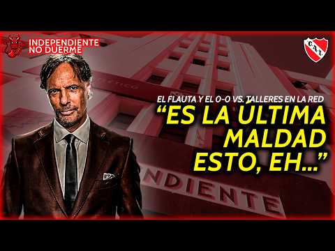 "ESTA ES LA ÚLTIMA MALDAD DE LA CD DE INDEPENDIENTE": López, EXPLOTÓ en La Red tras el 0-0 vs. la T