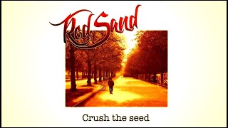 Red Sand - Crush The Seed. 2020. Progressive Rock. Full Album