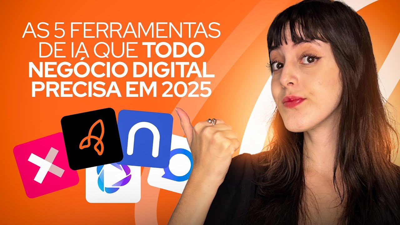 As 5 ferramentas de IA que todo negócio digital precisa em 2025 - YouTube
