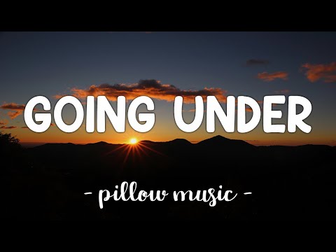 Going Under - Evanescence (Lyrics) 🎵