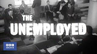 1959: Unemployment in Britain | The Unemployed | Classic Documentary | BBC Archive