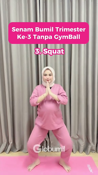 Senam Ibu Hamil Trimester 3 Tanpa Gymball - Medikacare