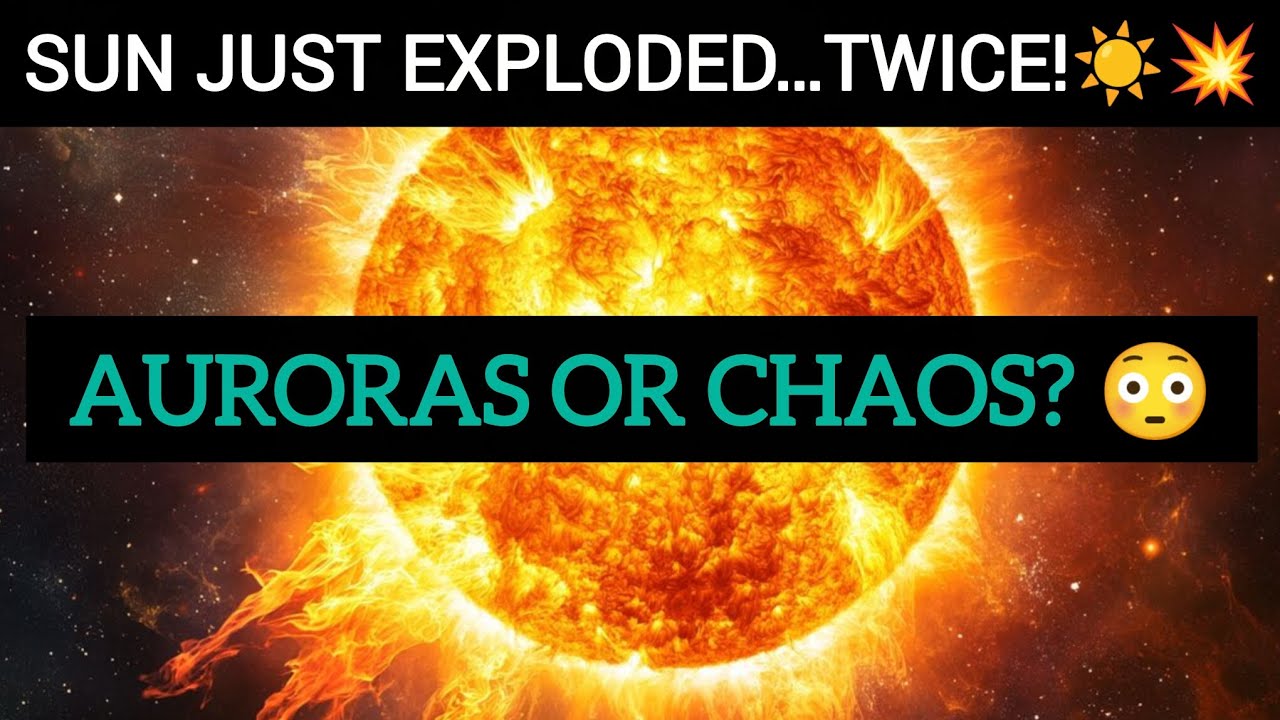X class solar flares | Sun explosion | Auroras or Chaos | Earth in danger 