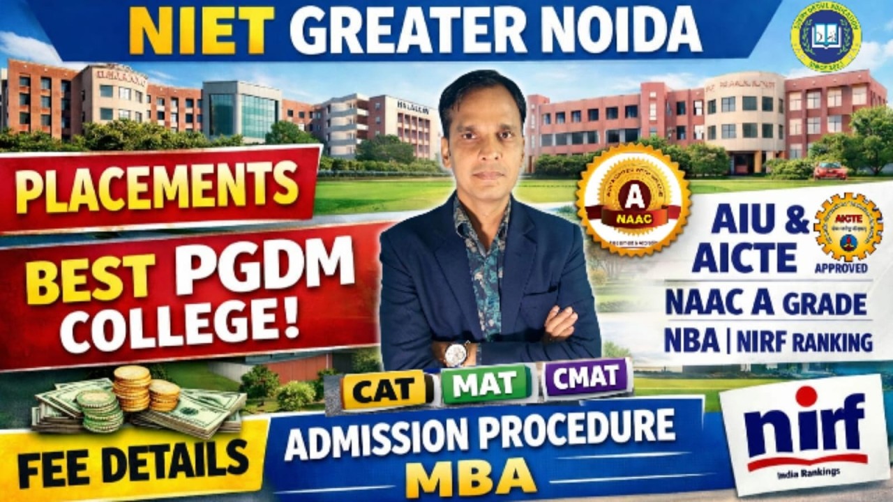 NIET Greater Noida MBA/PGDM Full Review 2026 | Placement, Fees, Admission Process