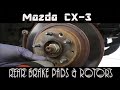 Mazda CX3 - Change Rear Brake Pads and Rotors