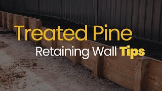 Treated Pine Retaining Wall Tips  Matiland NSW