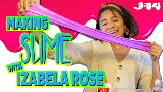 Making Slime With Upside-Down Magic Disney Channel Star Izabela Rose