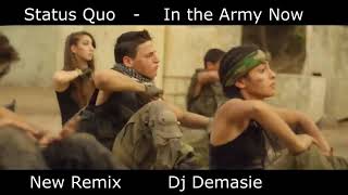 Status Quo - In the Army Now New Remix Dj Demasie