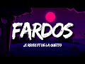 JC REYES FT DE LA GHETTO - FARDOS (Letra/Lyrics)