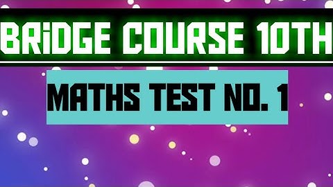 Bridge course class 10th Maths || Test no. 1 || Setu abyaskarm || #Studywithjosh #Maths _test