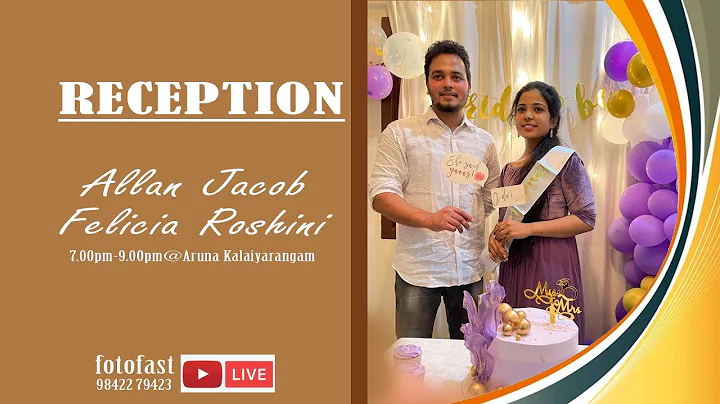 RECEPTION | ALLAN JACOB & FELICIA ROSHINI