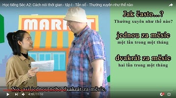Học tiếng Séc A2: Cách nói thời gian tập I tần số thường xuyên như thế nào