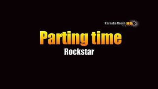 Parting Time - Rockstar (KARAOKE)