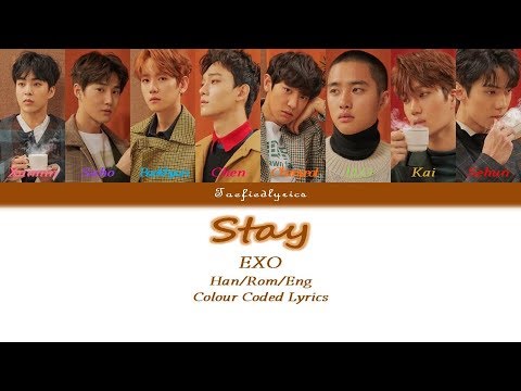 EXO - Stay Colour Coded Lyrics (Han/Rom/Eng) by Taefiedlyrics