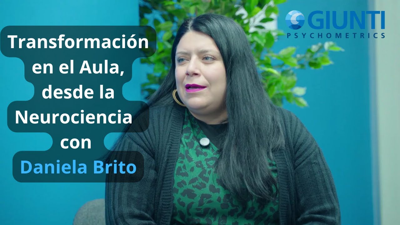 🎙️Transformación en el Aula, desde la Neurociencia | Daniela Brito