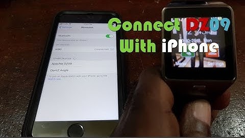 How to use DZ09 smartwatch with iPhone