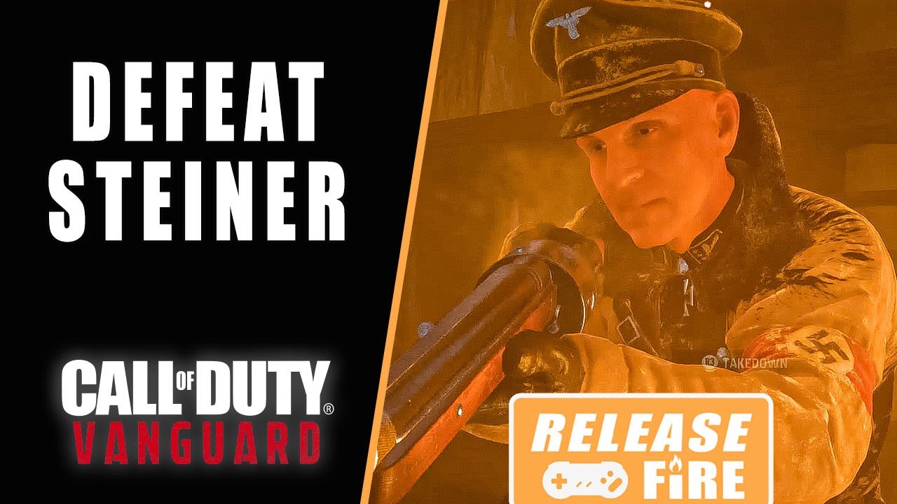 Call Of Duty Vanguard Defeat Steiner - How To Beat The Steiner Boss Fight