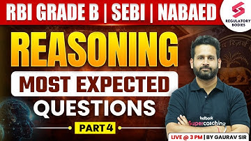 Complete Reasoning For RBI Grade B | SEBI Grade A | NABARD | RBI Grade B Reasoning | Gaurav Singh #4