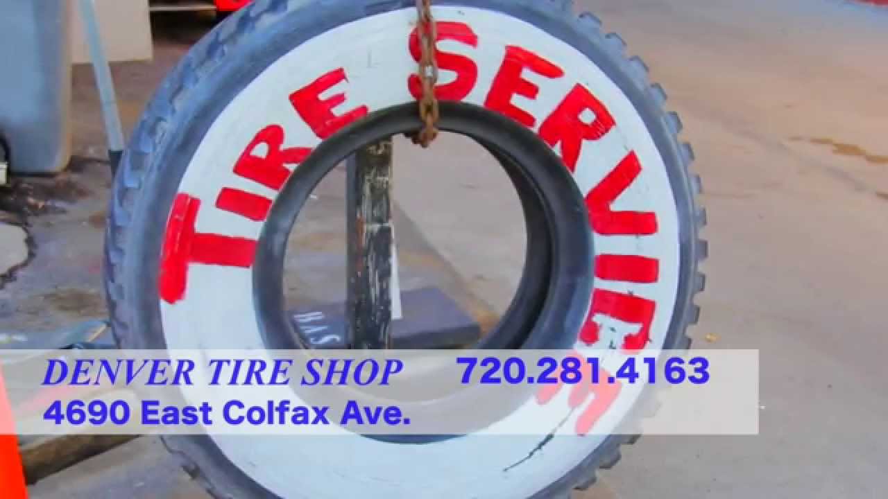 Denver Tire Shop The Best Tire Shop in Denver - YouTube