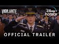 Vigilante  official trailer  disney hotstar indonesia