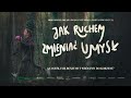 Film dokumentalny jak ruchem zmienia umys