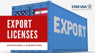 Export Licenses: Exceptions, Exemptions & Codes