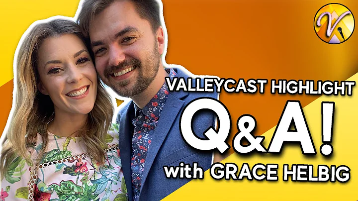 Your Questions Answered! w/ Grace Helbig | Valleyc...