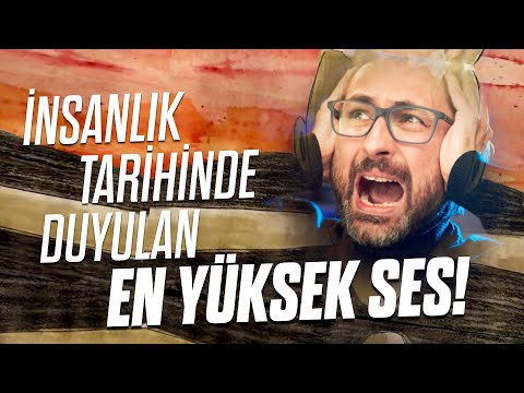 EN YÜKSEK SES ne kadar şiddetli olabilir?