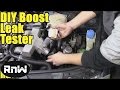 How to Make a DIY Boost Leak Tester - Also Tips on Finding Boost Leaks